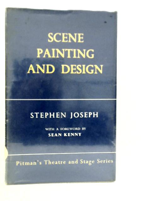 Scene Painting And Design von Stephen Joseph