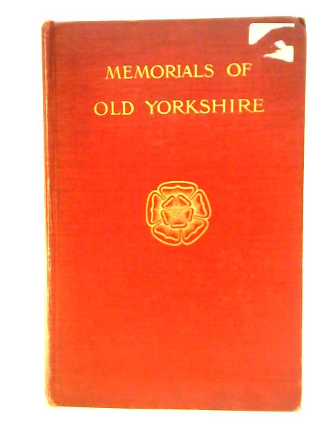 Memorials of Old Yorkshire von T. M. Fallow