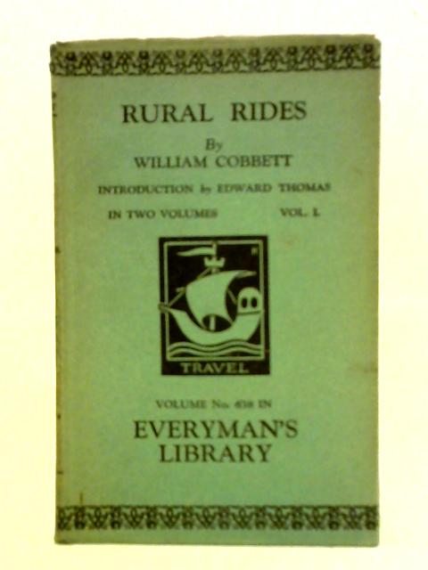 Rural Rides: Volume 1 By Wiliam Cobbett