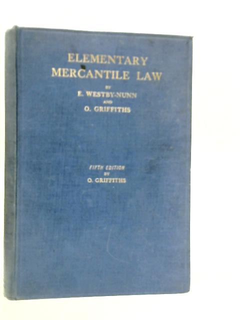 Elementary Mercantile Law By Edward Westby-Nunn