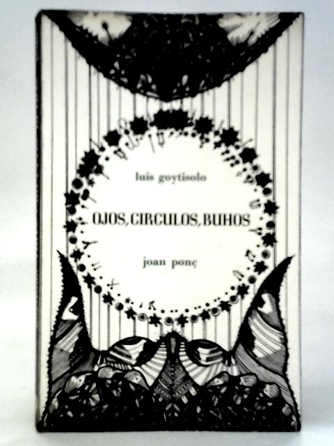 Ojos, Circulos, Buhos von Luis Goytisolo