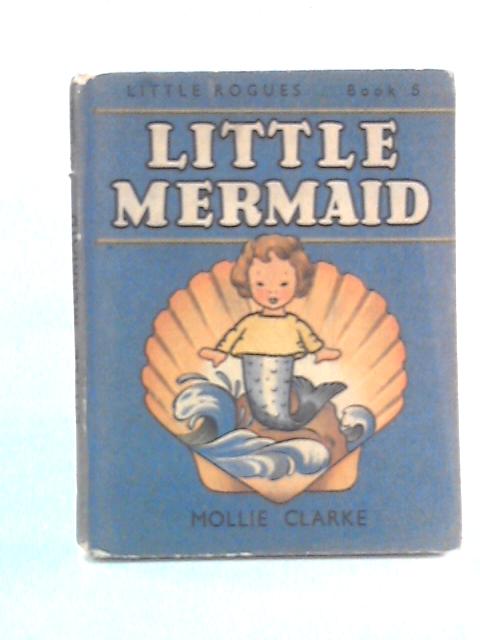 Little Mermaid von Mollie Clarke