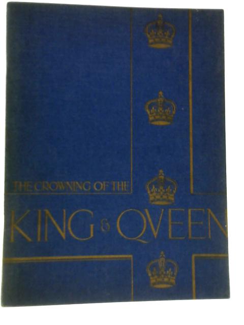 The Crowning Of The King and Queen von Stephen King-Hall