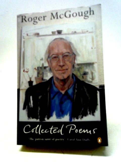 Collected Poems By Roger McGough