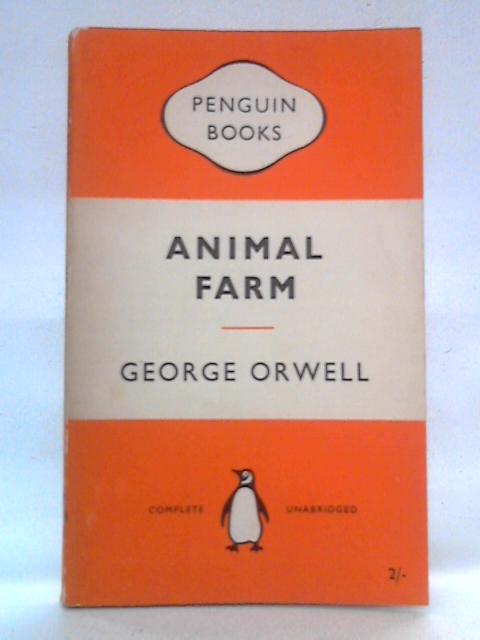 Animal Farm By George Orwell