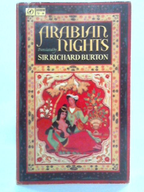 Arabian Nights By Sir Richard Burton