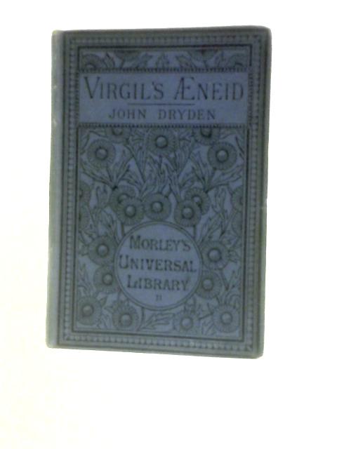 Virgil's Aeneid By Virgil, John Dryden (Trans.)