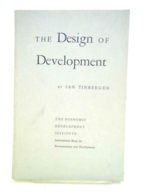 The Design of Development von Jan Tinbergen