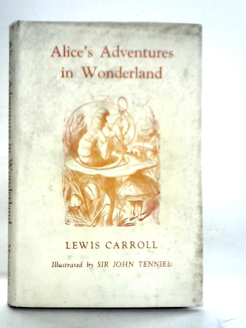 Alice's Adventures In Wonderland By Lewis Carroll