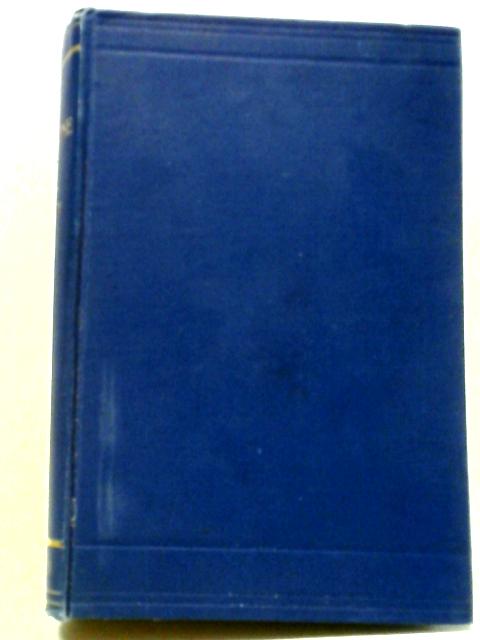 Life of William Ewart Gladstone Volume II By John Morley