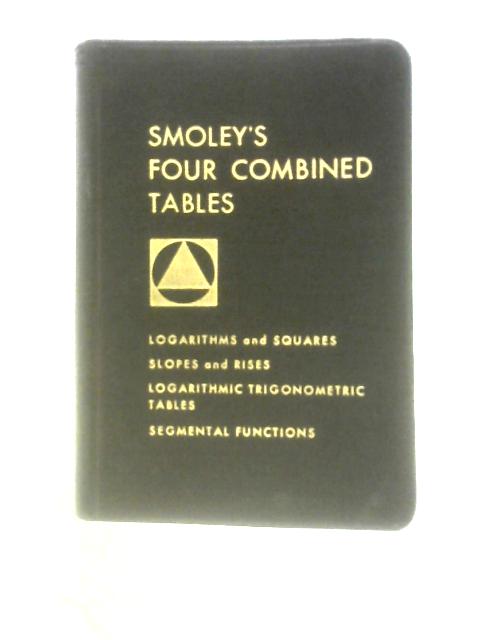 Smoley's Four Combined Tables von C. K. Smoley