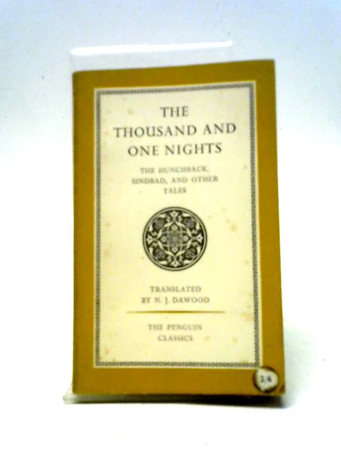 The Thousand and One Nights By N. J. Dawood