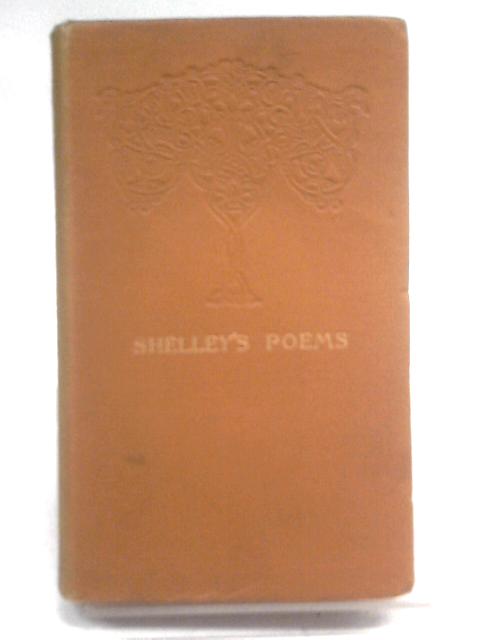 The Poetical Works of Percy Bysshe Shelley By Percy Bysshe Shelley