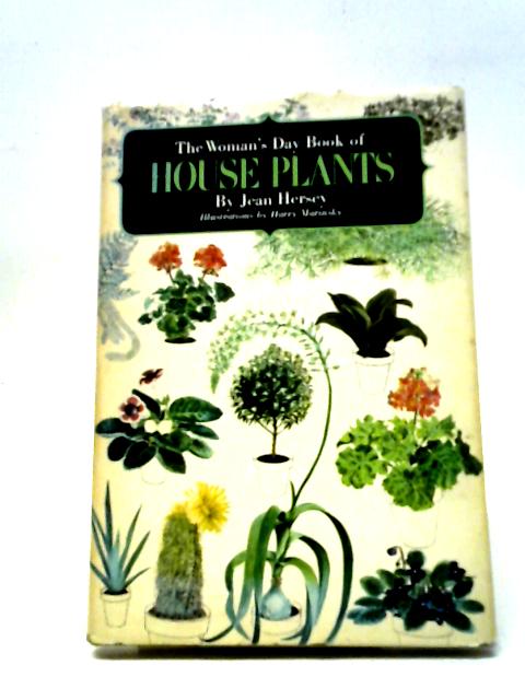 The Woman's Day Book of House Plants von Jean Hersey