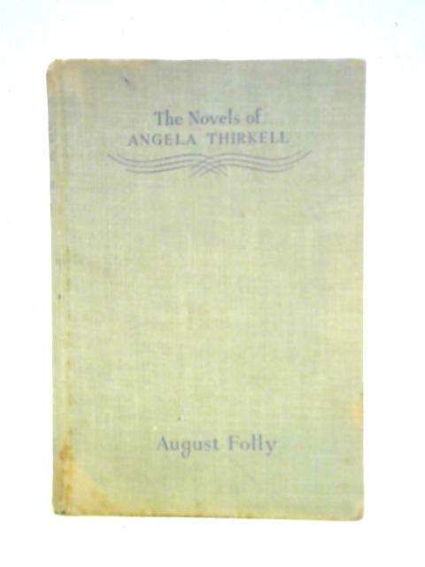 August Folly By Angela Thirkell