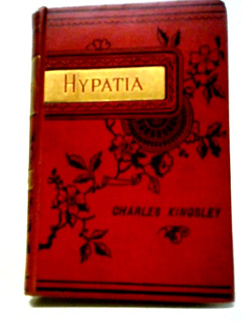 Hypatia von Charles Kingsley