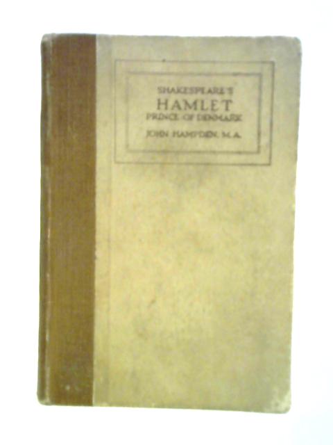 Shakespeare's Hamlet Prince Of Denmark von John Hampden (ed.)