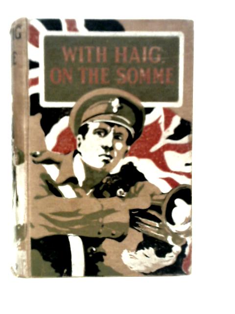 With Haig on the Somme By Herbert Strang