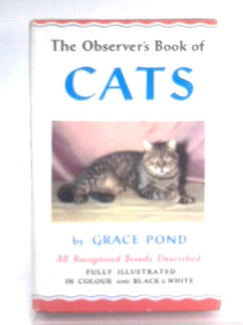 The Observer's Book Of Cats By Grace Pond