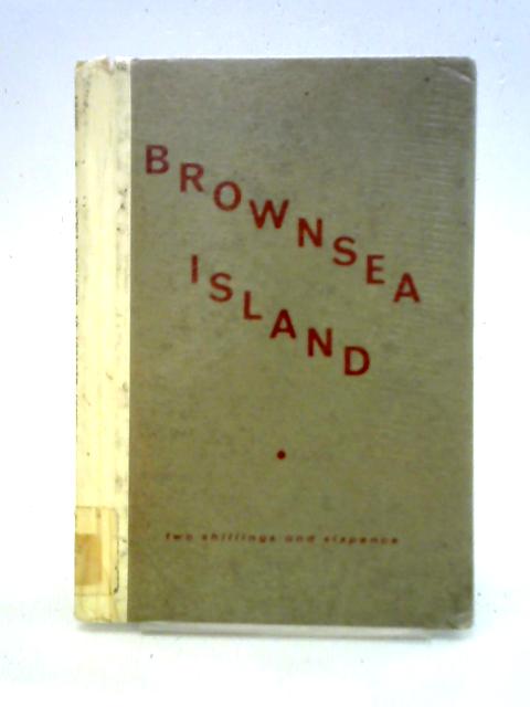 A Short History of Brownsea Island von Bernard C. Short