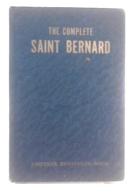 The Complete Saint Bernard von Milo Grange Denlinger