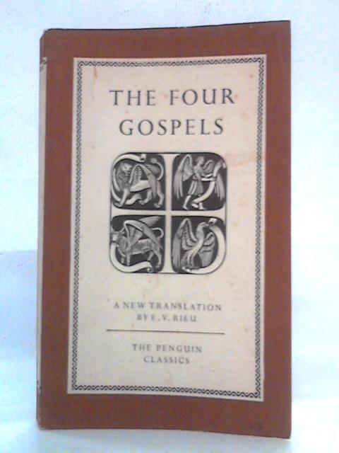 The Four Gospels von E.V. Rieu