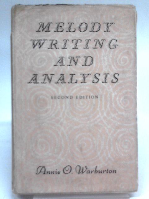 Melody Writing and Analysis von Annie O. Warburton