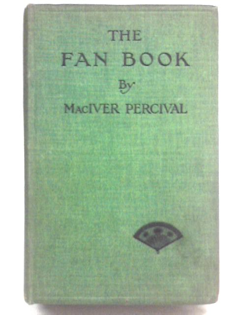 The Fan Book By MacIver Percival