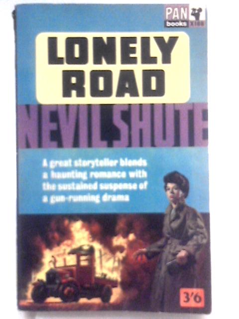 Lonely Road By Nevil Shute