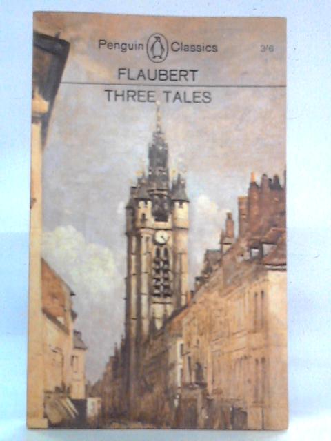 Three Tales By Gustave Flaubert