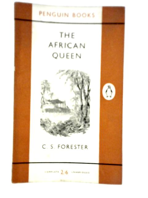 The African Queen By C.S.Forester