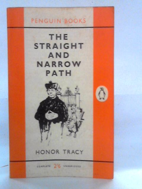 The Straight and Narrow Path von Honor Tracy