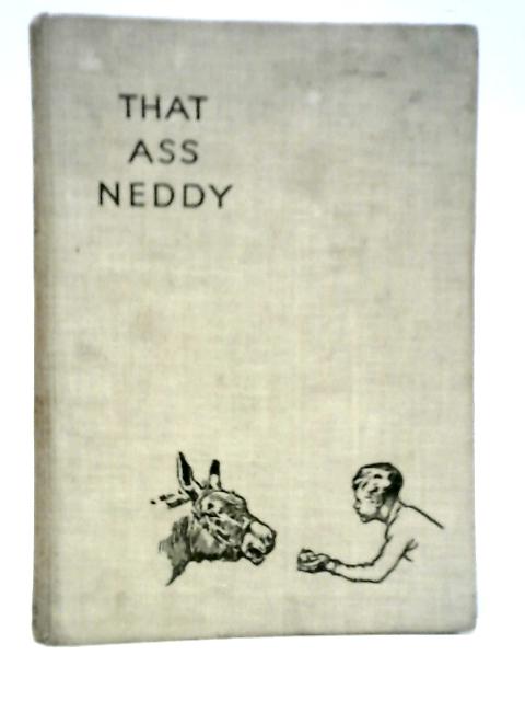 That Ass Neddy By Ethel Nokes