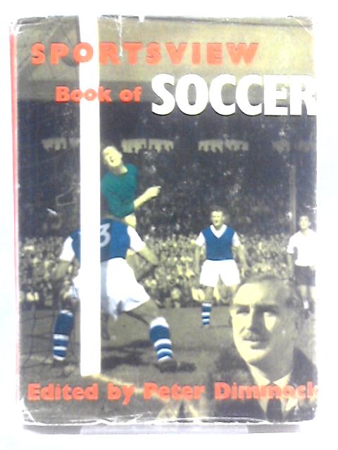 The Sportsview Book of Soccer No. 2 By Unstated