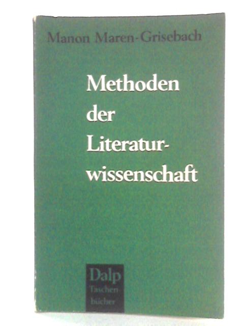 Methoden der Literaturwissenschaft By Manon Maren-Grisebach