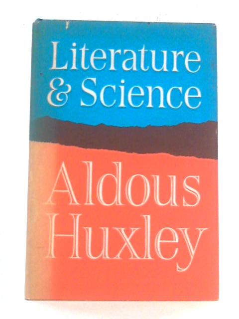 Literature and Science By Aldous Huxley