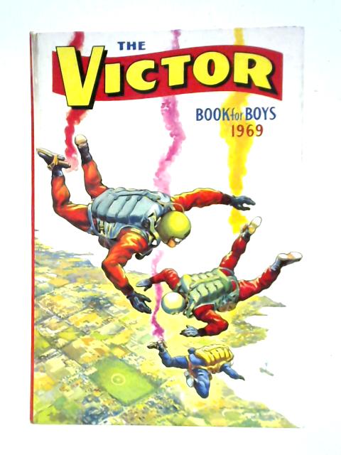 The Victor Book For Boys 1969 von Various