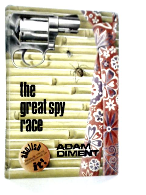 The Great Spy Race By Adam Diment