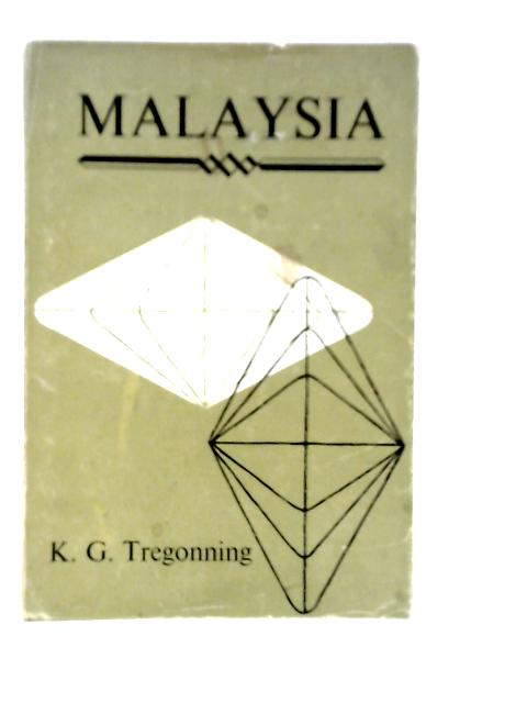 Malaysia By K.G.Tregonning