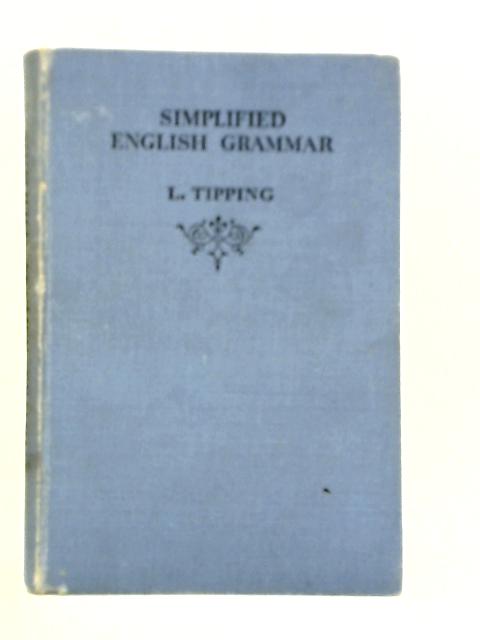 Simplified English Grammar By Llewelyn Tipping