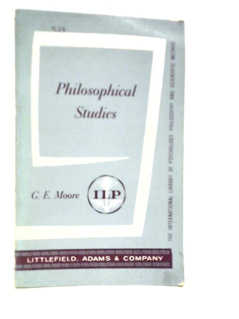 Philosophical Studies von G.E.Moore