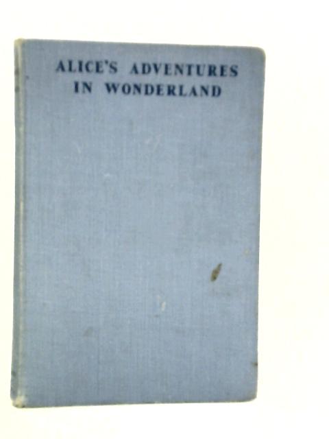 Alice's Adventures in Wonderland By Lewis Carroll