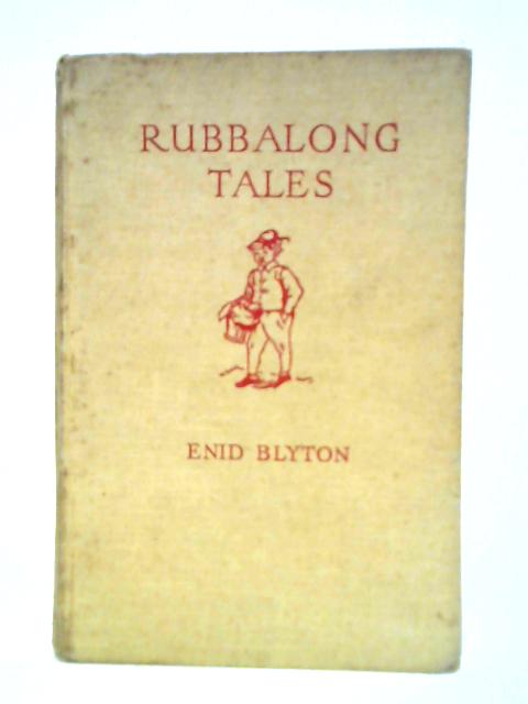 Rubbalong Tales By Enid Blyton