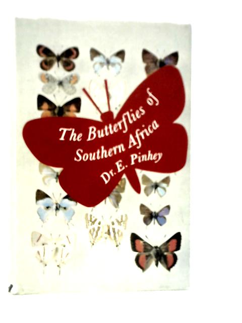 Butterflies of Southern Africa von Elliot Pinhey