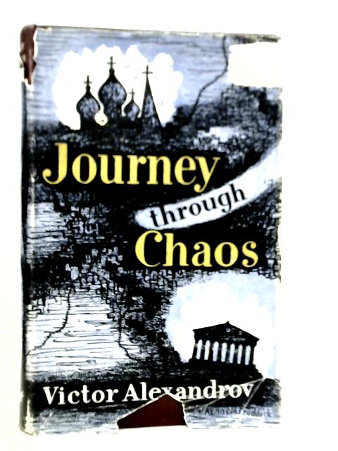 Journey Through Chaos By Victor Alexandrov