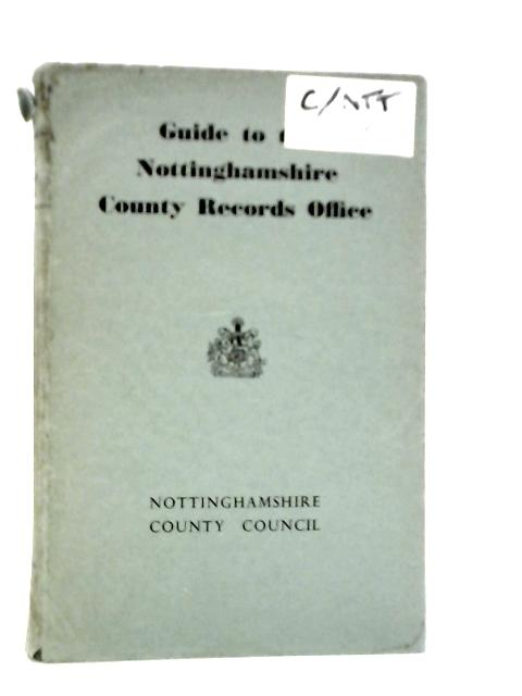 Guide to the Nottinghamshire County Records Office