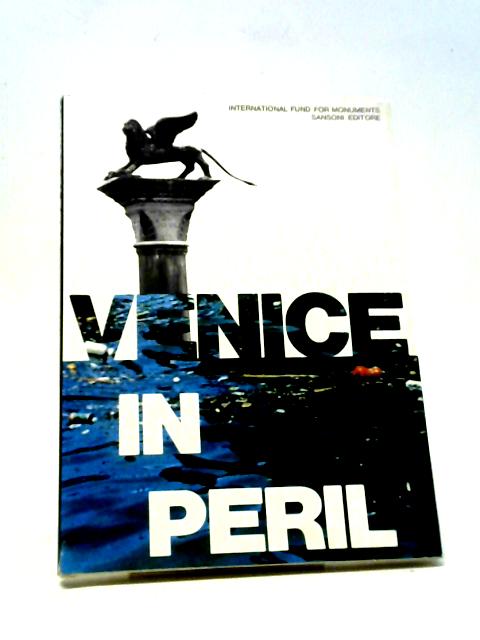 Venice In Peril By International Fund for Monuments