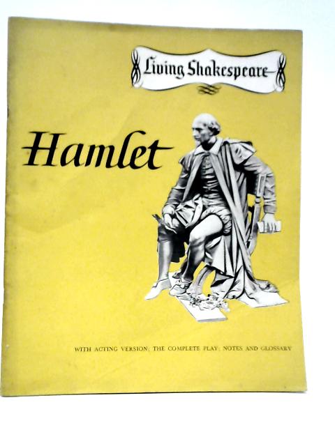 Hamlet (Living Shakespeare) von William Shakespeare