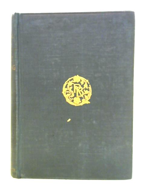 The Poetical Works of Robert Browning, Volume I By Robert Browning