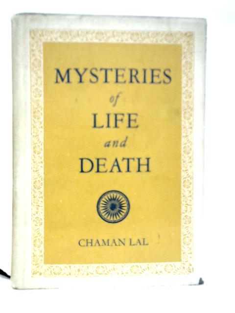 Mysteries of Life and Death By Chaman Lal